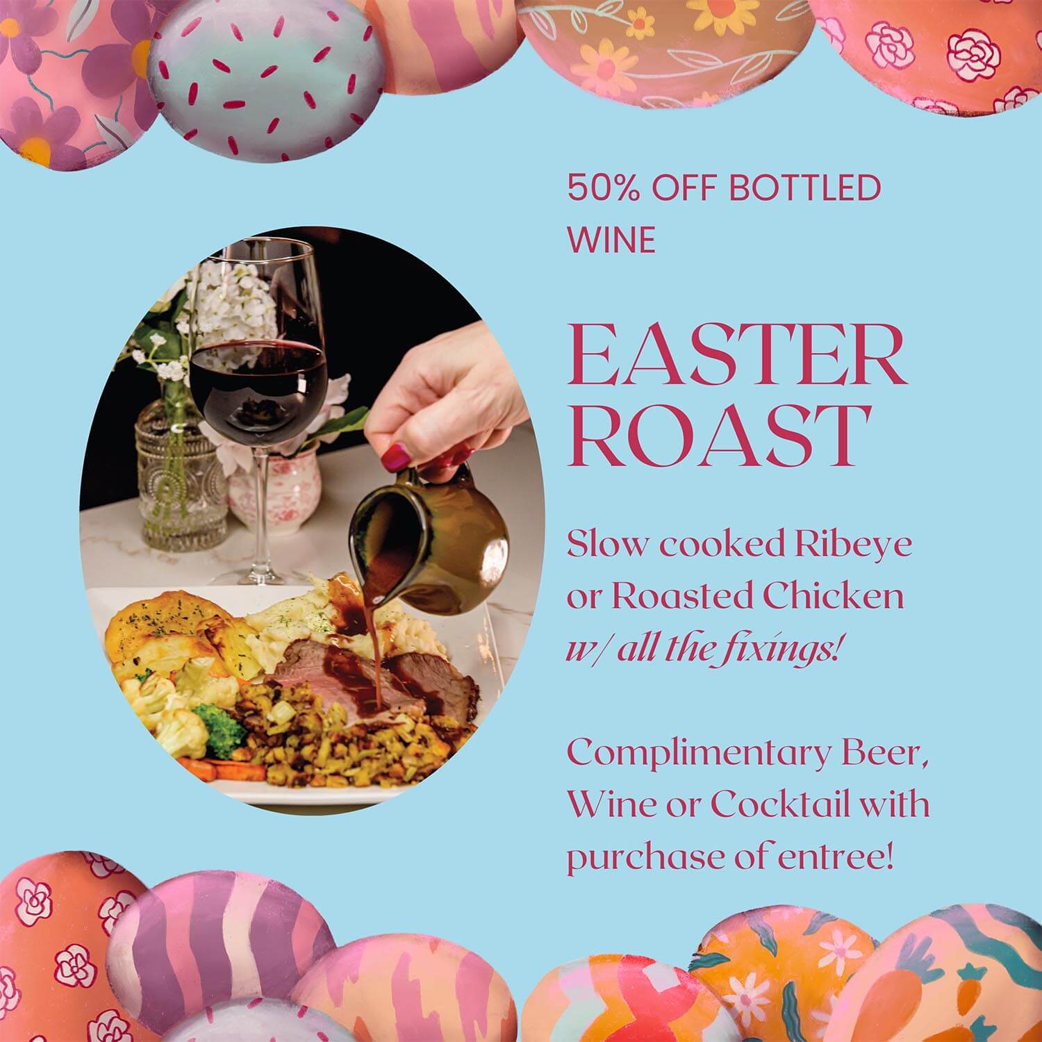 Plate of slow cooked ribeye with vegetables and mashed potatoes being poured with gravy, accompanied by a glass of red wine, surrounded by decorated Easter eggs.